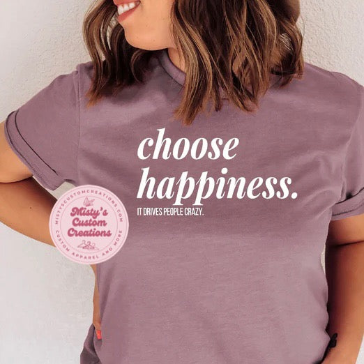 Choose happiness